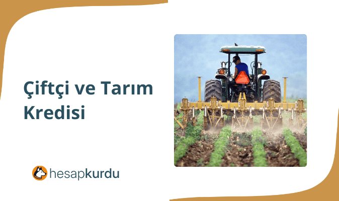 Çiftçi ve Tarım Kredisi