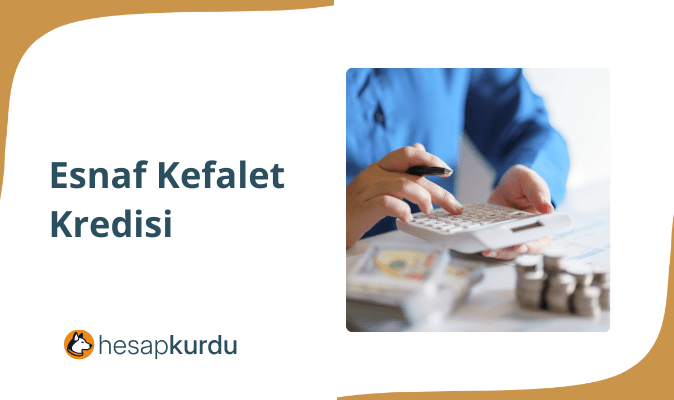 Esnaf Kredisi Şartları