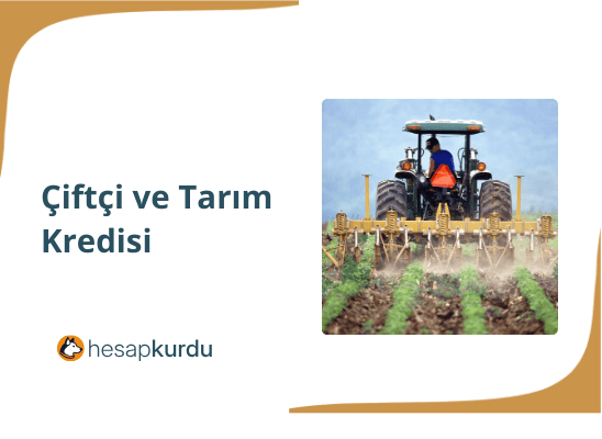Çiftçi ve Tarım Kredisi