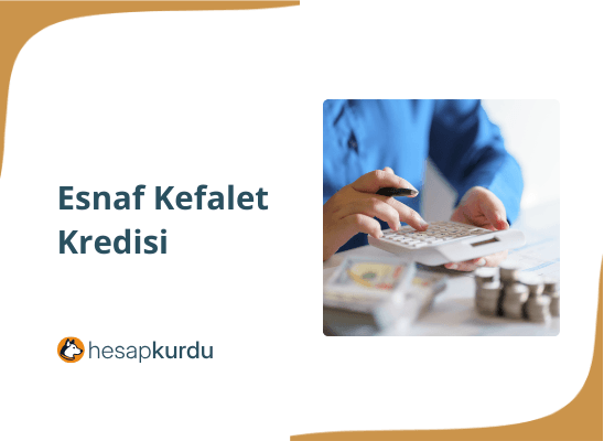 Esnaf Kredisi Şartları