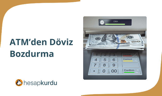 ATM'den Döviz Bozdurma