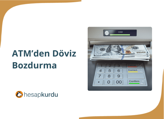ATM'den Döviz Bozdurma