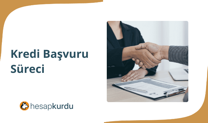 Kredi Başvuru Süreci